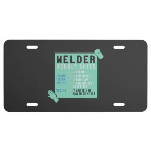 Welding _ Welder Hourly Rates License Plate