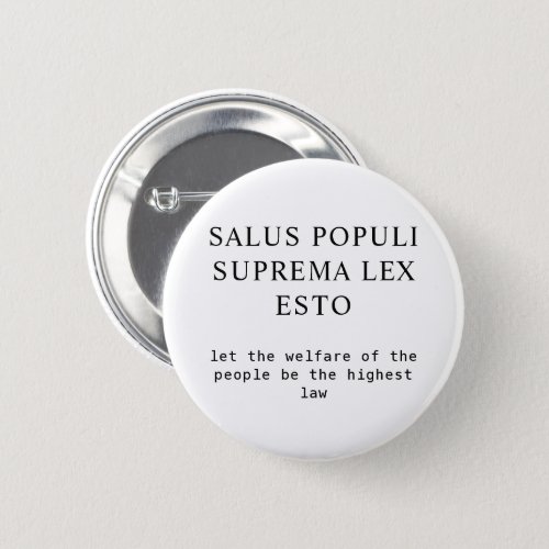 Welfare Of The People Latin Law Quote Button