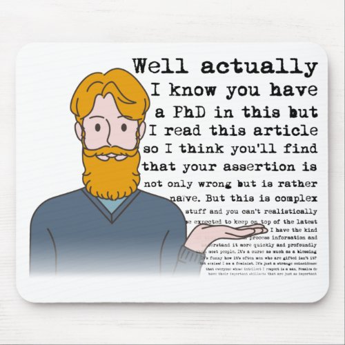 Well Actually mansplainer funny feminist humor Mouse Pad