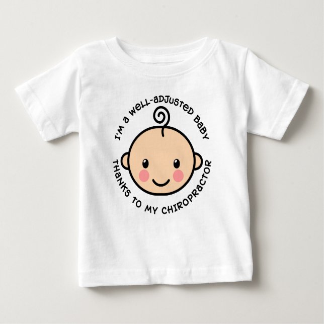 Well Adjusted Baby Chiropractic Shirt (Front)