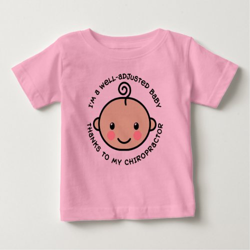 Well Adjusted Baby Chiropractic Shirt