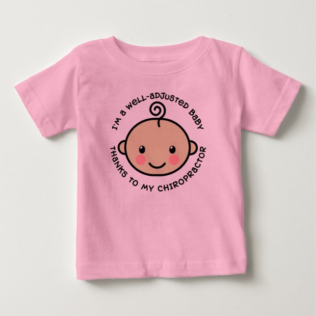 Well Adjusted Baby Chiropractic Shirt (Front)
