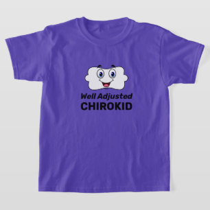 Well Adjusted ChiroKid Chiropractic T-Shirt