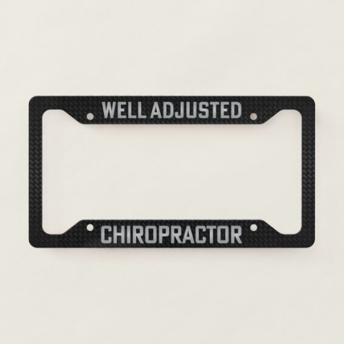 Well Adjusted Chiropractic Silver Black License Plate Frame