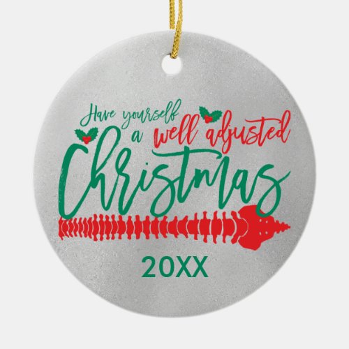 Well Adjusted Christmas Chiropractic Ceramic Ornament