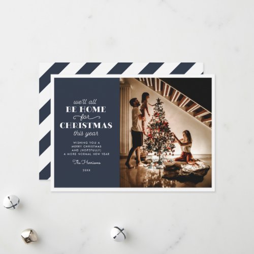 Well All Be Home for Christmas Holiday Photo Card