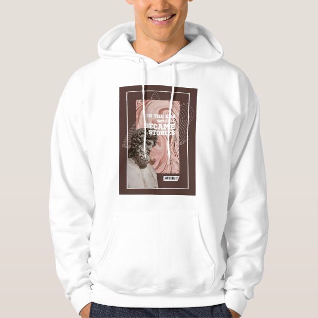  We'll All Become Stories Typography hoodie  (Front)