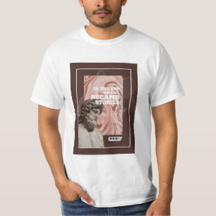 We'll All Become Stories Typography T-shirt