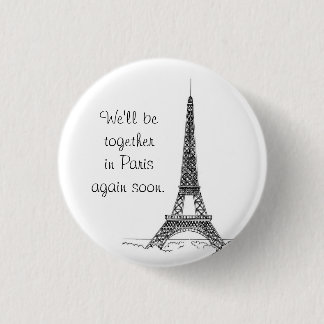 We'll be together in Paris again soon. Button