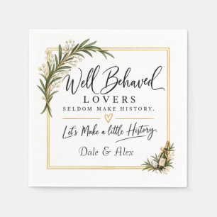 Well Behaved Lovers Personalized Napkins