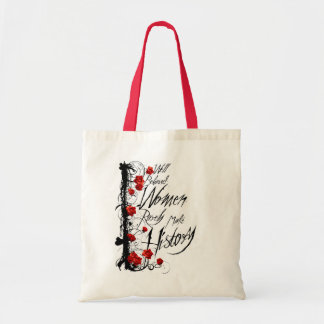Well Behaved Women 12.95 Tote Bag