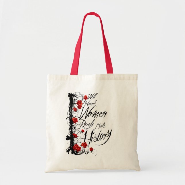 Well Behaved Women 12.95 Tote Bag (Front)