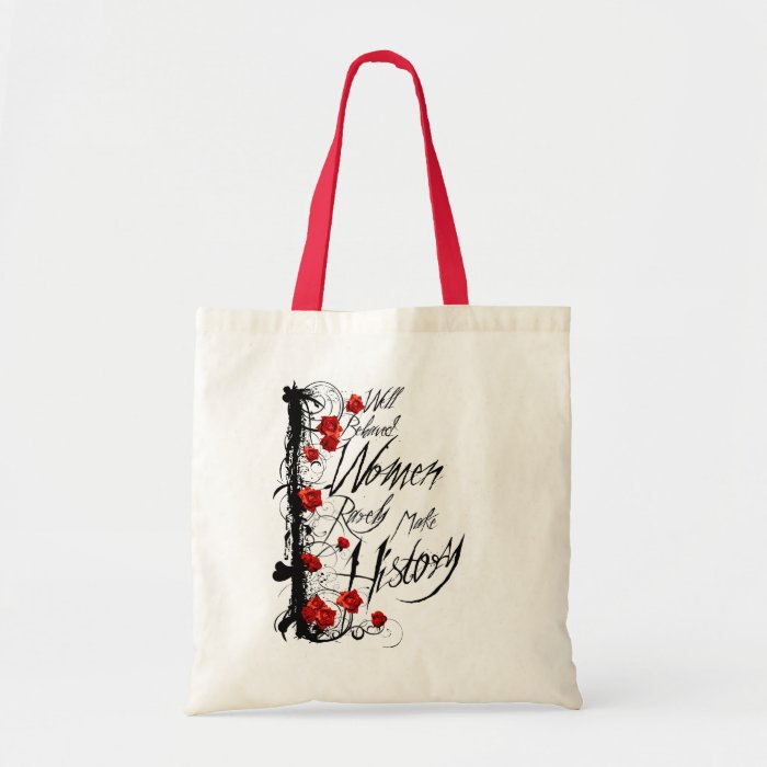 Well Behaved Women 12.95 Tote Bag