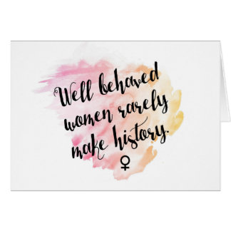 Well Behaved Women Cards