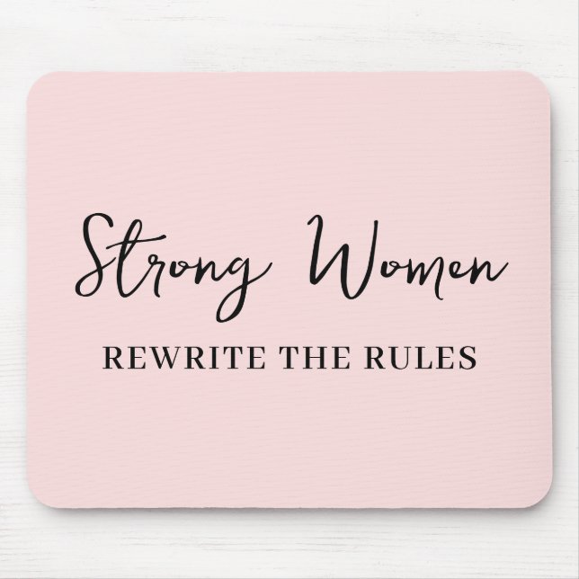 Well Behaved Women Don’t Make History Pink Mouse Pad (Front)