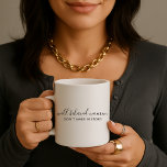Well Behaved Women Don't Make History Quote Coffee Mug<br><div class="desc">Simple,  stylish “Well Behaved Women Don't Make History” custom insporational quote design with modern script typography in a minimalist design style inspired by female empwerment. The text can easily be customized to add your own name or custom slogan for the perfect uplifting gift! #feminism #girlpower</div>