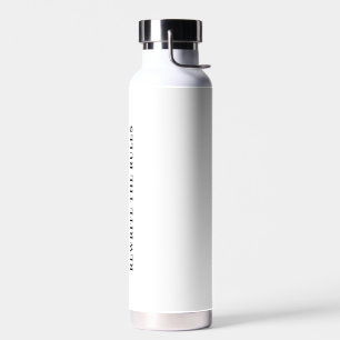 Well Behaved Women Don't Make History Quote Water Bottle