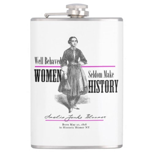 Well_Behaved Women Rarely Make History Flask