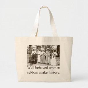Well behaved women tote features Las Adelitas
