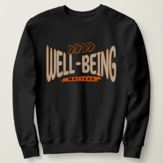 Well-being Matters Sweatshirt