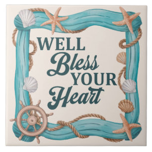 Well Bless Your Heart Southern Coastal Sea Shell Ceramic Tile