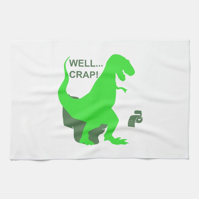 well... crap! - Choose background color Kitchen Towel (Horizontal)