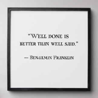 Well Done Beats Well Said — Franklin Office Tile