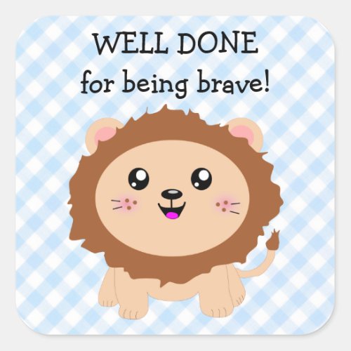 Well done for being brave _ cute lion square sticker