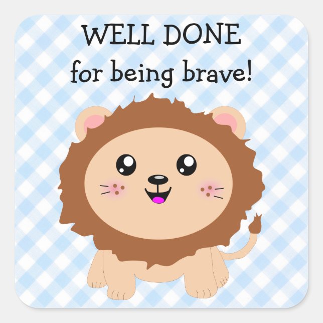 Well done for being brave - cute lion square sticker (Front)