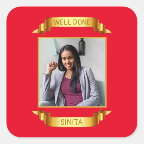 Well Done Gold Scroll Custom Photo _ Personalized Square Sticker