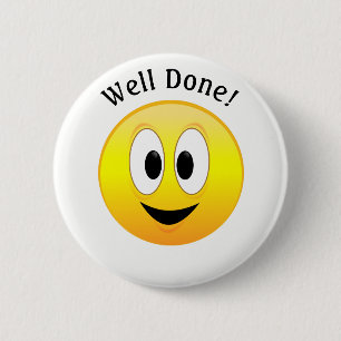 Well Done!, Happy Yellow Face Pinback Button