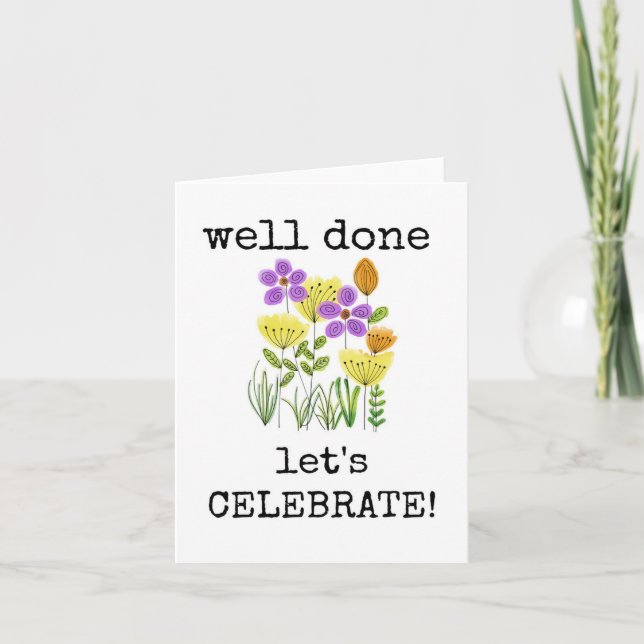 Well Done, Let's Celebrate, Pretty Floral Card (Front)