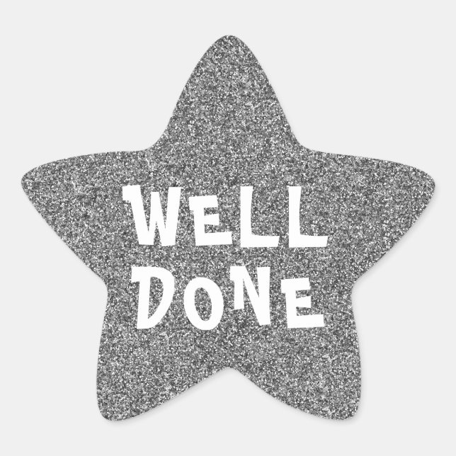 Well Done Personalized Teacher Silver Glitter Star Sticker (Front)