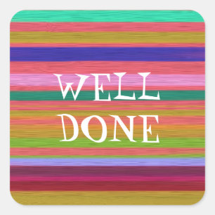 Well Done rainbow teaching Square Sticker