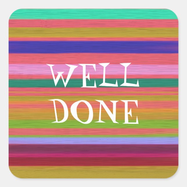 Well Done rainbow teaching Square Sticker (Front)