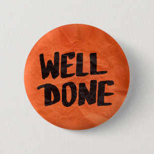 Well Done Recognition Positive Praise for Students Button