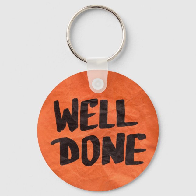 Well Done Recognition Positive Praise for Students Keychain (Front)