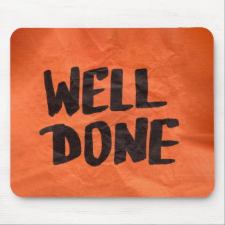 Well Done Recognition Positive Praise for Students Mouse Pad