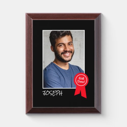 Well Done Red Rosette Custom Photo _ Personalized Award Plaque