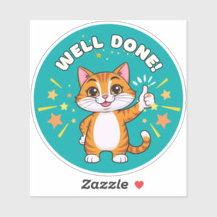 Well Done Sticker, Motivational Sticker
