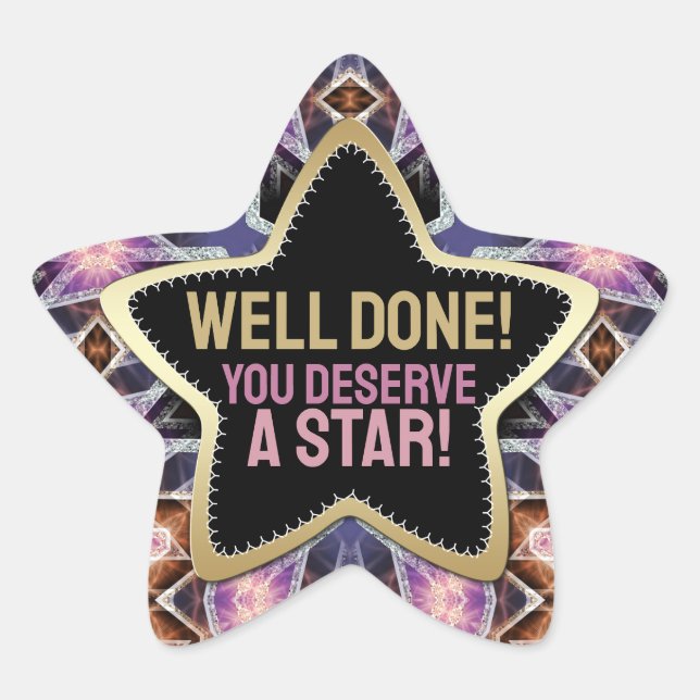 Well Done! You Deserve a Crystal Star Purple Pink Star Sticker (Front)