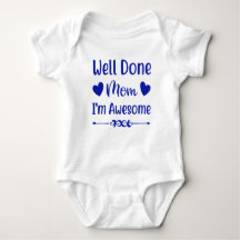 Well Down Mom Bodysuit Shirt-Baby Boy Shirt-