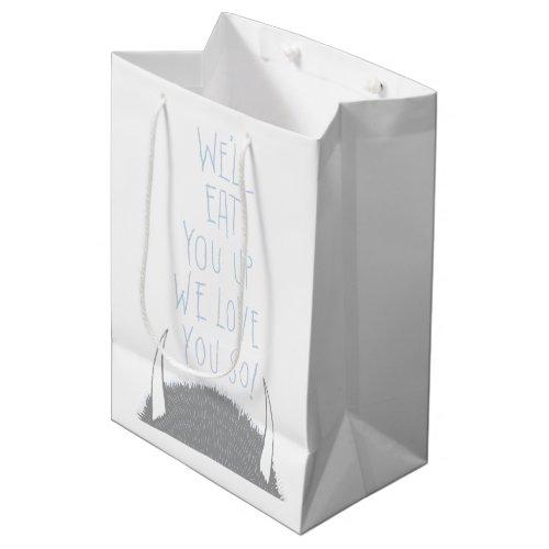Well Eat You Up We Love You So _ Blue Medium Gift Bag