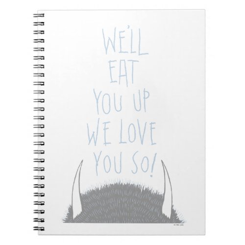 Well Eat You Up We Love You So _ Blue Notebook