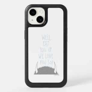 We'll Eat You Up We Love You So! - Blue OtterBox iPhone 14 Case