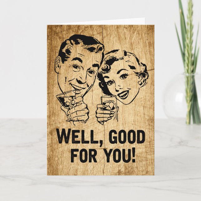 Well, Good For You! Retro Rustic Card (Front)