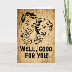 Well, Good For You! Retro Rustic Card