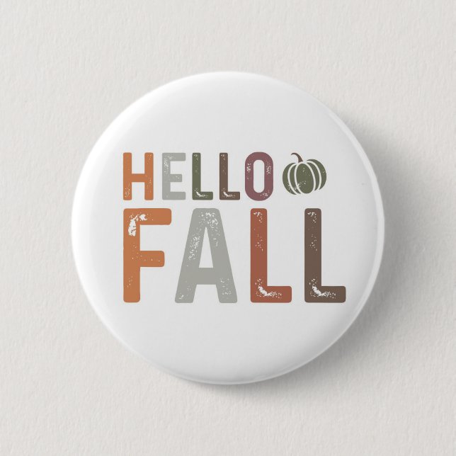 Well Hello Fall Button (Front)