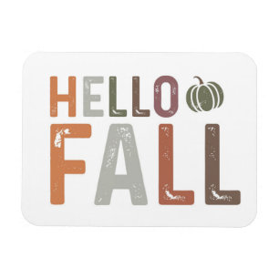 Well Hello Fall Magnet