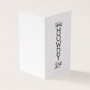 Well, Howdy Y'all Friendly Greeting Southern Charm Business Card